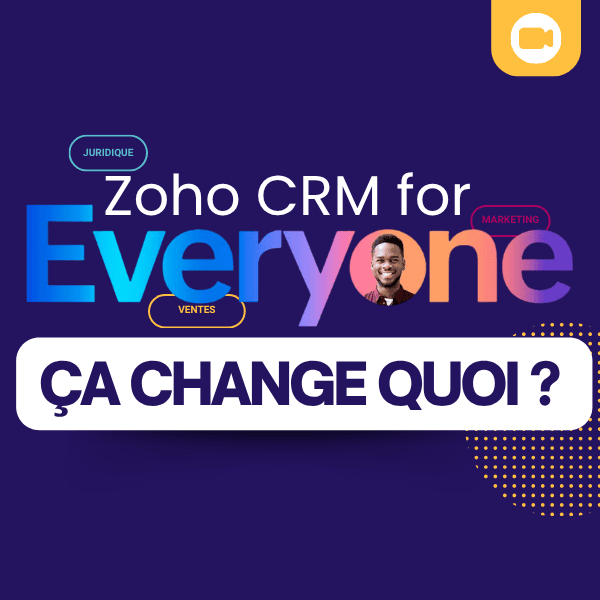 Comment utiliser Zoho CRM for Everyone ?